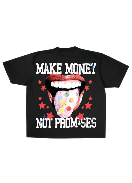 "money > promises" Tee