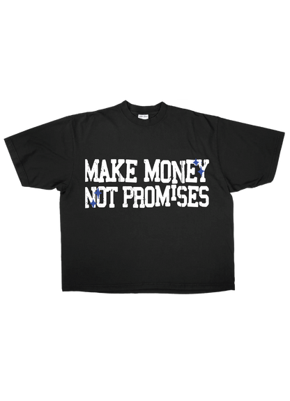 "money > promises" Tee